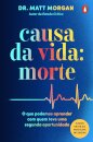 Causa da Vida: Morte