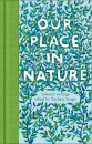 Our Place In Nature