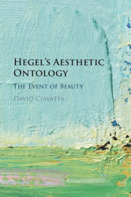 Hegel's Aesthetic Ontology