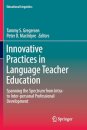 Innovative Practices in Language Teacher Education