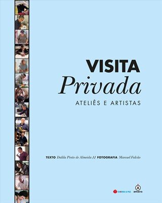 Visita Privada - Ateliês E Artistas