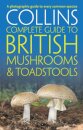 Collins Complete British Mushrooms and Toadstools