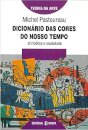 Dicionário das Cores do Nosso Tempo