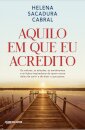 Aquilo Em Que Eu Acredito