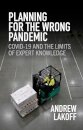 Planning for the Wrong Pandemic