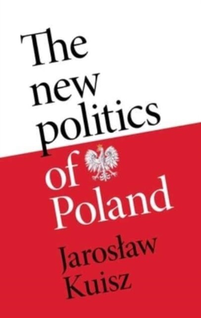 The new politics of Poland
