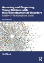 Assessing and Diagnosing Young Children with Neurodevelopmental Disorders