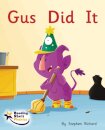 Gus Did It
