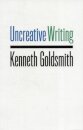 Uncreative Writing