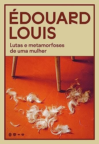 Lutas E Metamorfoses De Uma Mulher