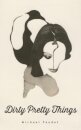 Dirty Pretty Things