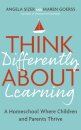 Think Differently About Learning
