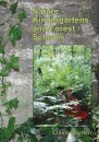 Nature Kindergartens and Forest Schools