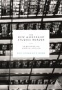 The New Modernist Studies Reader