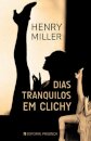 Dias Tranquilos Em Clichy