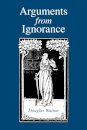 Arguments from Ignorance