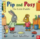 Pip and Posy: The Little Puddle