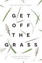 Get off the Grass