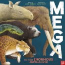 Mega: The Most Enormous Animals Ever
