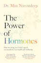 The Power Of Hormones