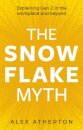 The Snowflake Myth