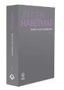 Teoria da ação comunicativa - 2 volumes: Racionalidade da ação e racionalização social | Para a crítica da razão funcionalista