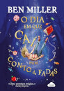 O Dia em Que Caí Num Conto de Fadas