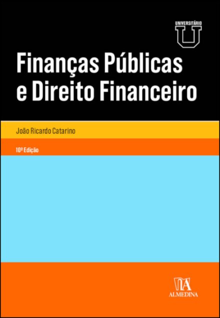 Finanças Públicas E Direito Financeiro - 10ª Edição