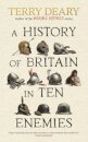 History Of Britain In Ten Enemies