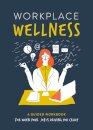 Workplace Wellness