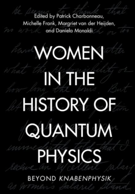 Women in the History of Quantum Physics