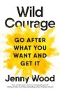 Wild Courage