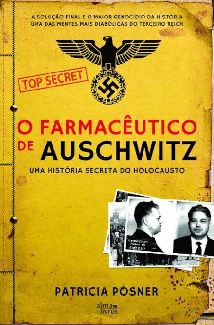 O Farmacêutico de Auschwitz