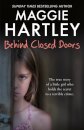 Behind Closed Doors