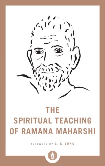 The Spiritual Teaching Of Ramana Maharshi