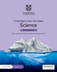 Cambridge Lower Secondary Science Workbook with Digital Access Stage 8