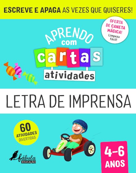 Aprendo com Cartas: Atividades - Letra de Imprensa 4-6 Anos
