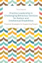 Practice Leadership in Challenging Behaviour Services for Autism and Intellectual Disabilities