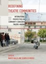 Redefining Theatre Communities