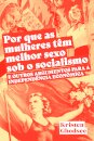 Por Que As Mulheres Têm Melhor Sexo Sob O Socialismo