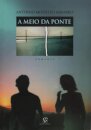 A Meio da Ponte