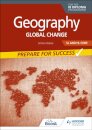 Geography for the IB Diploma SL and HL Core: Prepare for Success : Global change