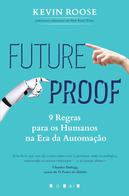 Futureproof: 9 Regras Para Os Humanos Na Era Da Automação