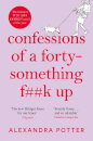 Confessions Of A Forty-Something F**K Up