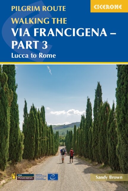 Walking The Via Francigena