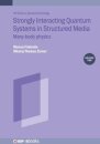 Strongly Interacting Quantum Systems, Volume 2