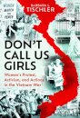 Don't Call Us Girls