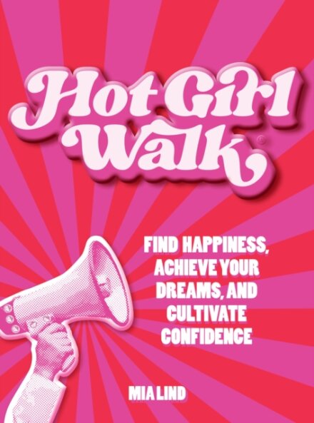 Hot Girl Walk