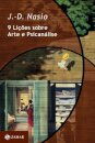 9 Lições Sobre Arte E Psicanálise