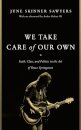 We Take Care of Our Own